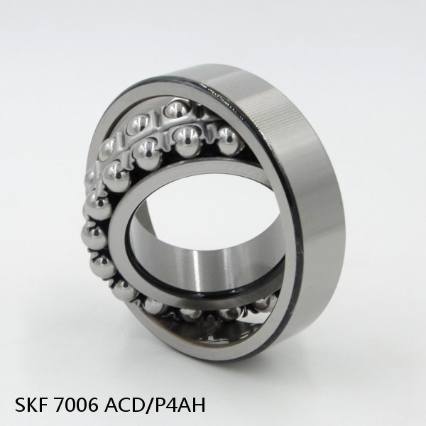 7006 ACD/P4AH SKF High Speed Angular Contact Ball Bearings