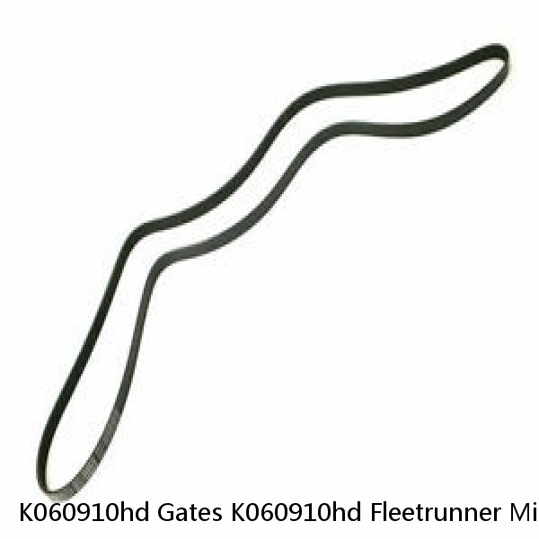 K060910hd Gates K060910hd Fleetrunner Micro V Serpentine Drive Belt