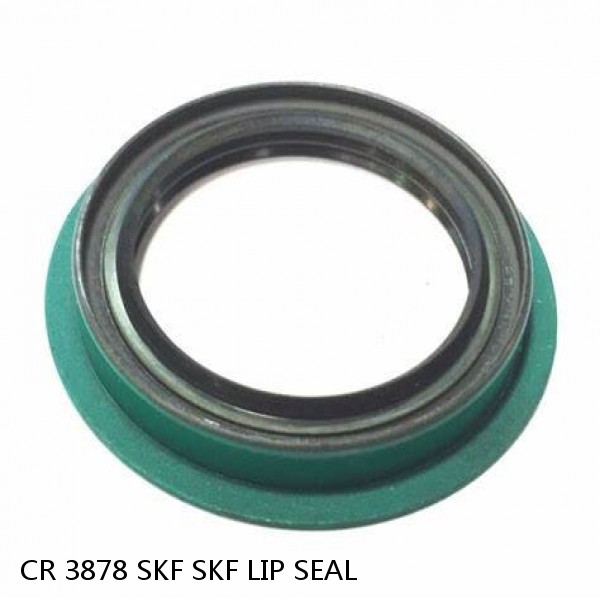 CR 3878 SKF SKF LIP SEAL