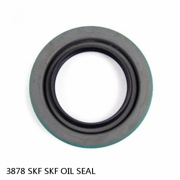 3878 SKF SKF OIL SEAL